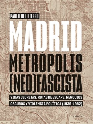 cover image of Madrid, metrópolis (neo)fascista